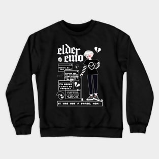 Elder emo Crewneck Sweatshirt